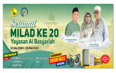Perayaan Penuh Semangat Milad Ke-20 Yayasan Pendidikan Islam Al-Basyariah 2024 | SD SMP MI SMK SMA MTS dan lainnya semua di undang
